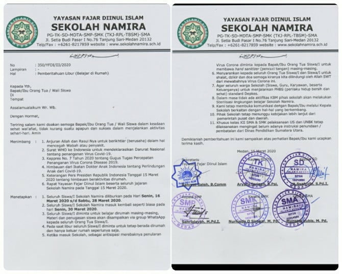 sekolah Namira di Jl. Setiabudi Pasar 1, Tanjung Sari Medan, mulai meliburkan seluruh siswa terhitung Senin, 16 Maret 2020 hingga Sabtu, 28 Maret 2020