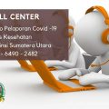 Call Center Posko Pelaporan Virus Corona (Covid-19) Dinas Kesehatan Provsu.