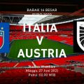 Salah satu kandidat juara Euro 2020, Italia akan melakoni laga putaran 16 besar, Minggu dini hari (27/6/2021).