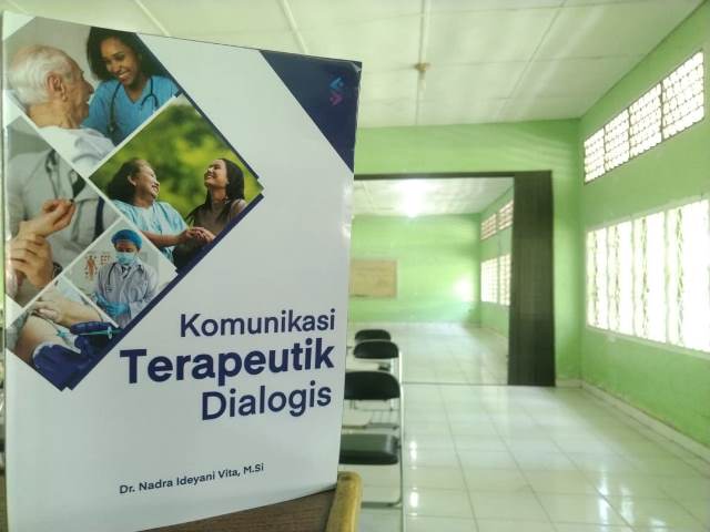 Komunikasi Terapeutik Dialogis, karya Dr Nadra Ideyani Vita, M.Si